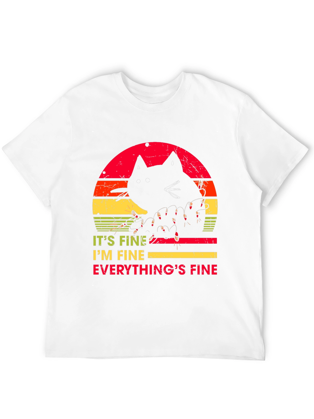 Its Fine Cat T-Shirt - Humorous Graphic Tee