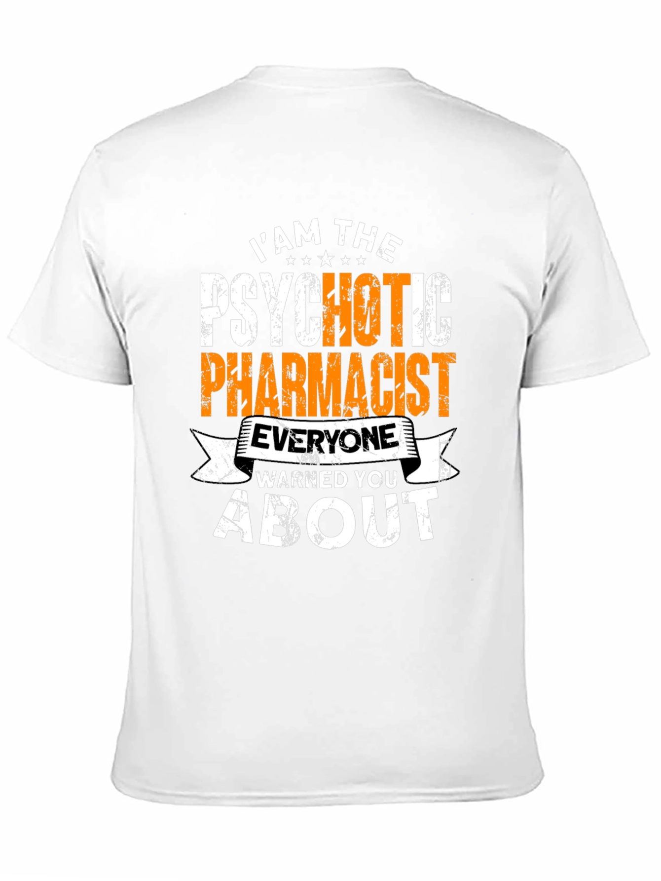 Psychotic Pharmacist Funny T-Shirt