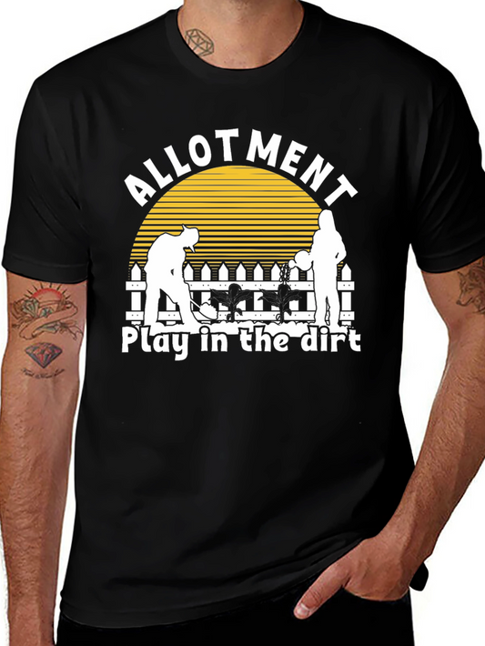 Allotment Play In The Dirt T-Shirt - Gardening Tee
