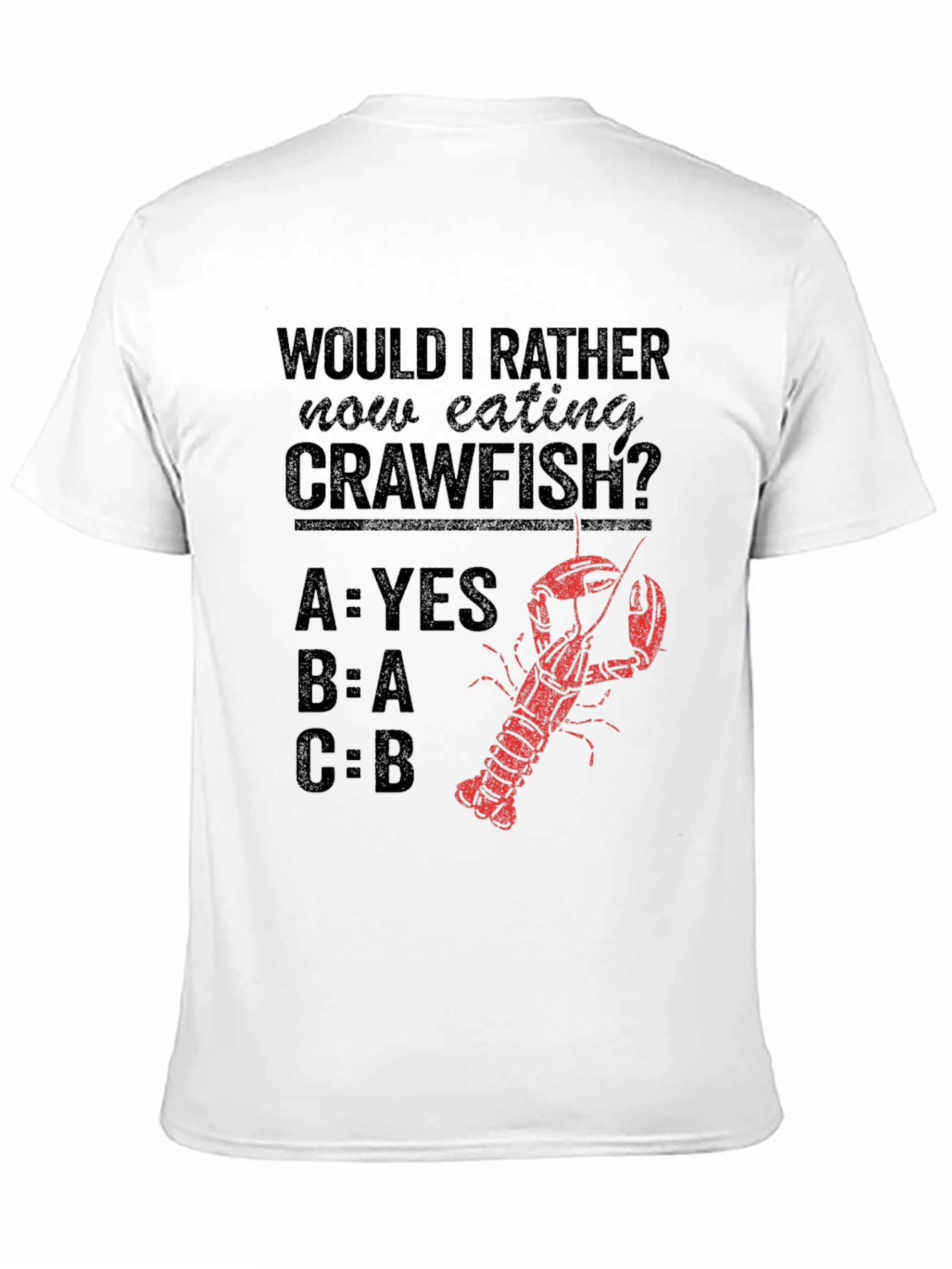 Crawfish T-Shirt - Funny Seafood Lover Tee