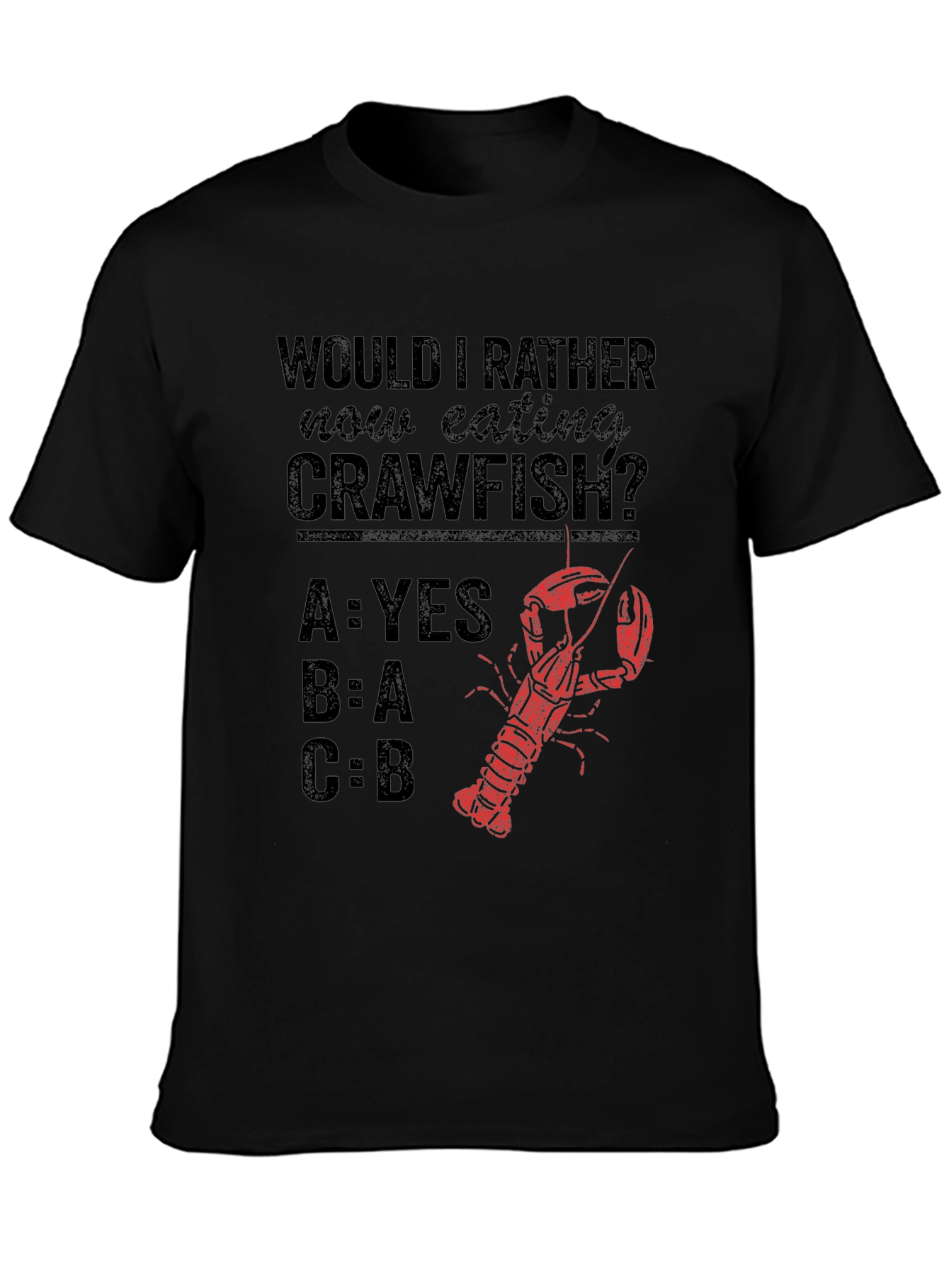 Crawfish T-Shirt - Funny Seafood Lover Tee