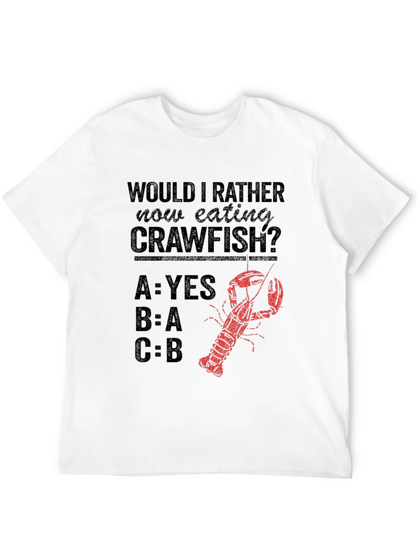 Crawfish T-Shirt - Funny Seafood Lover Tee