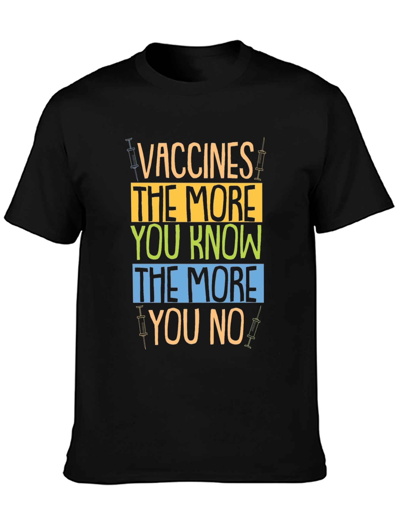 Vaccines The More You Know Mens Black T-Shirt