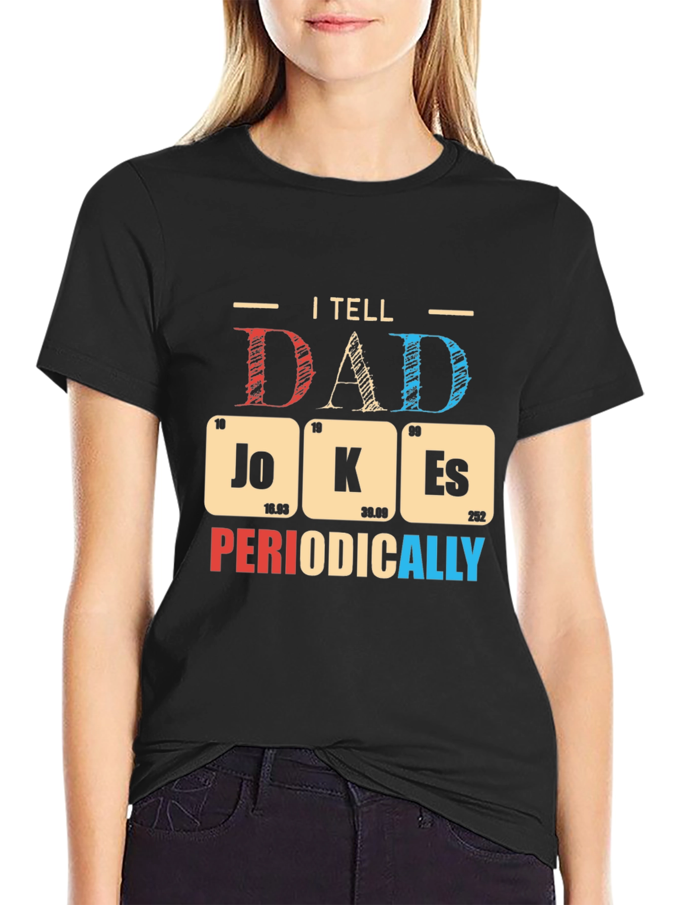 Dad Jokes Periodically T-Shirt - Funny Science Pun Tee