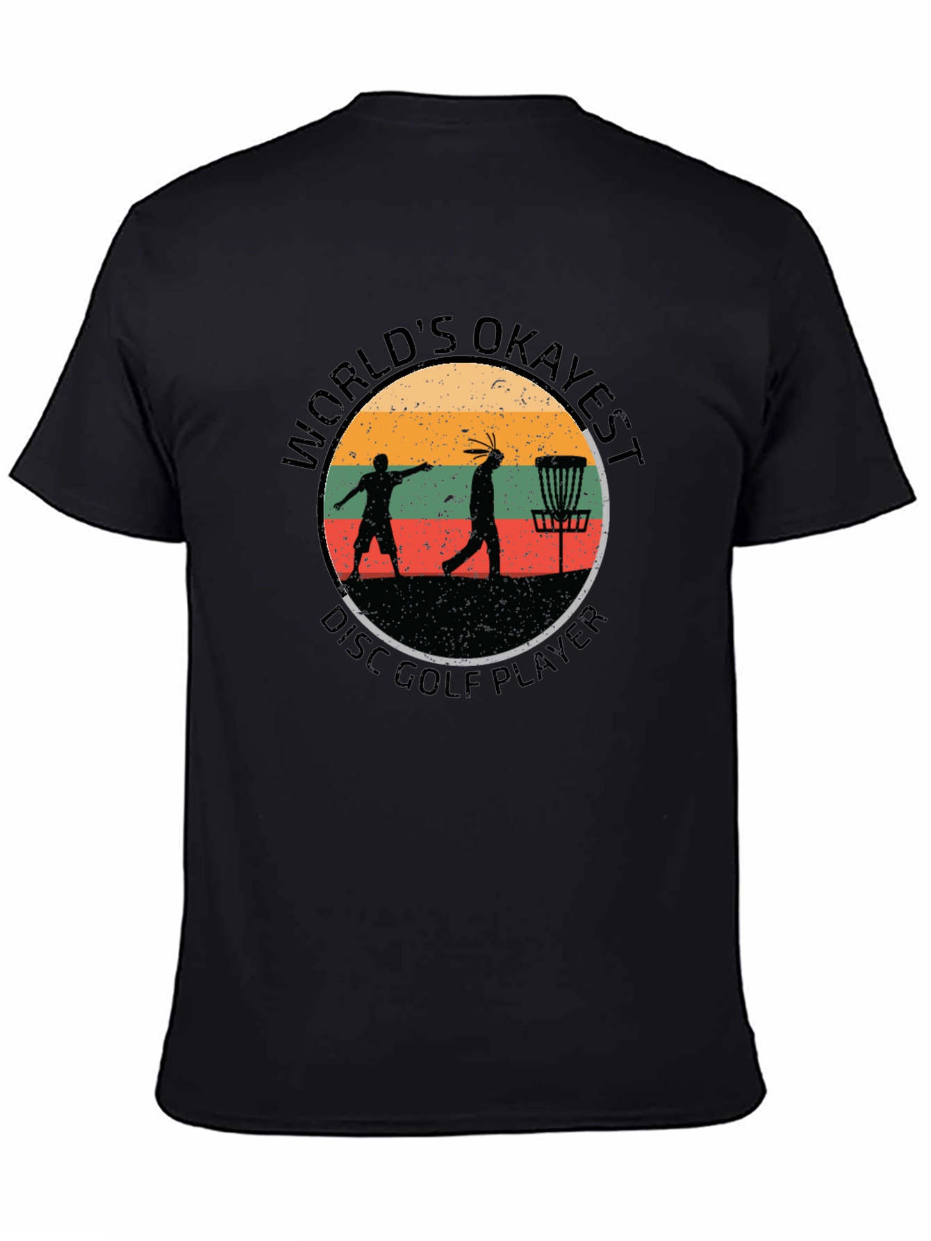 Worlds Okayest Disc Golf Player Black T-Shirt