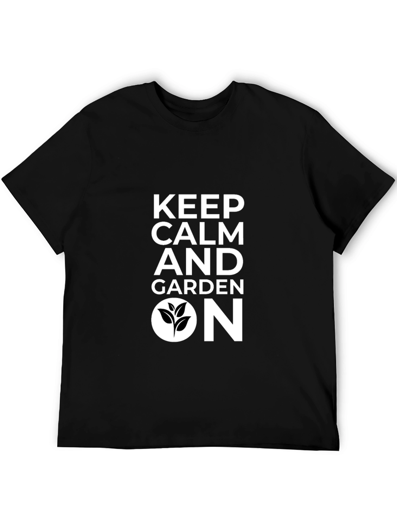 Keep Calm and Garden On Black T-Shirt