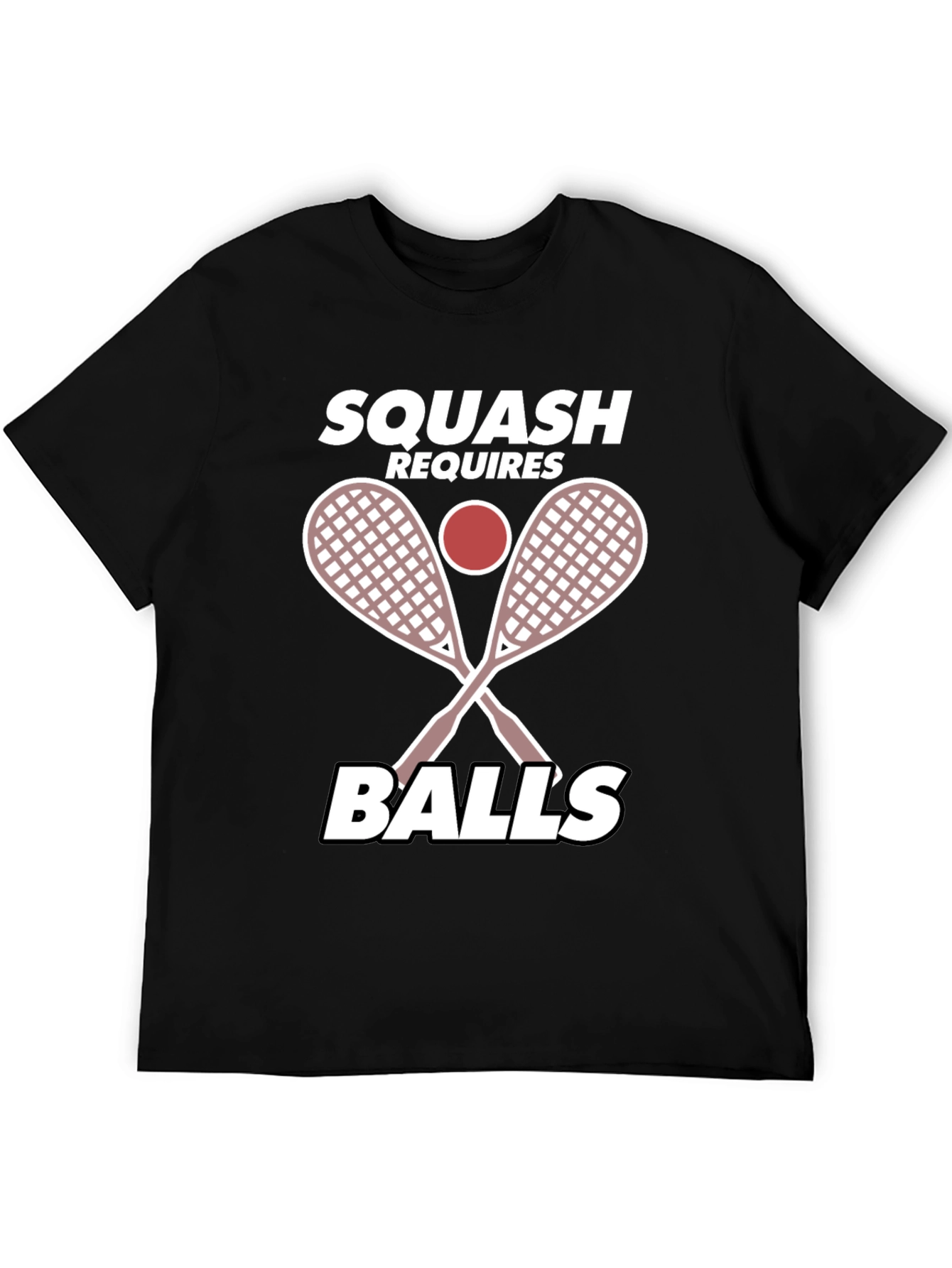 Squash Requires Balls Funny T-Shirt