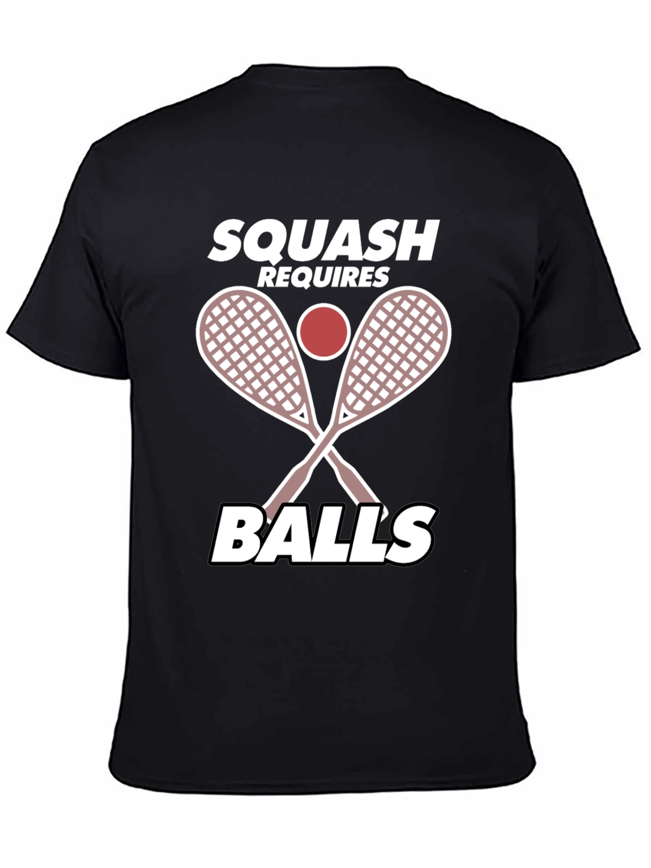Squash Requires Balls Funny T-Shirt