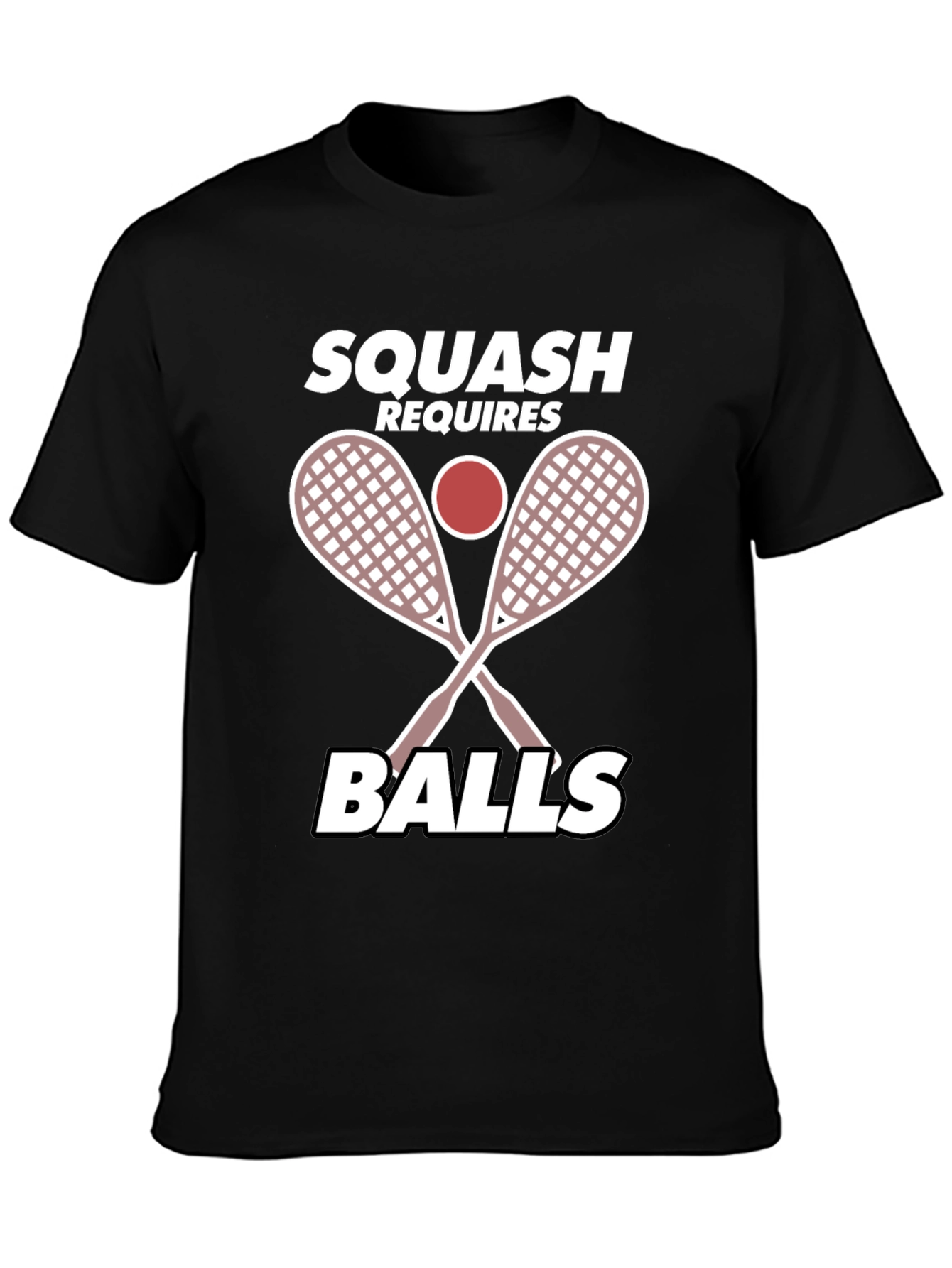 Squash Requires Balls Funny T-Shirt