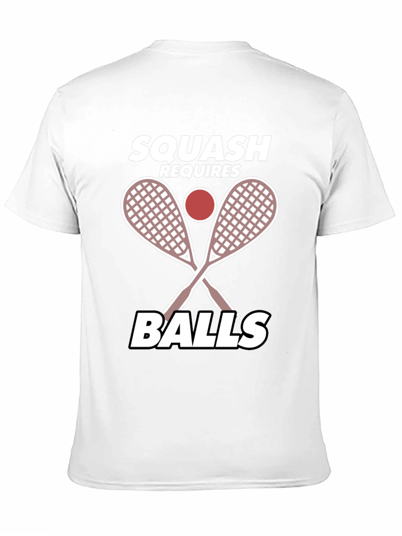 Squash Requires Balls Funny T-Shirt