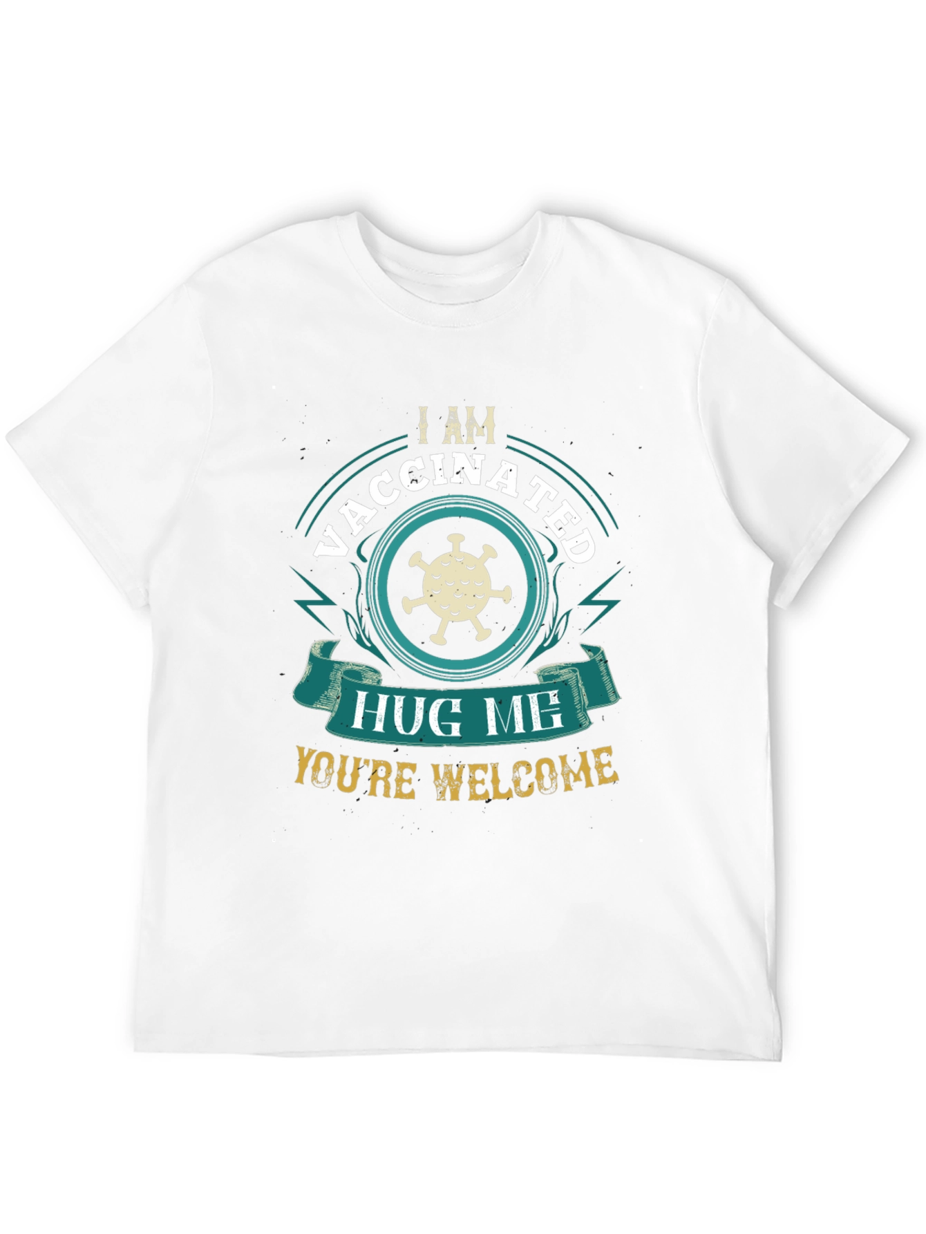 Vaccinated Hug Me T-Shirt - Funny Covid Virus Design