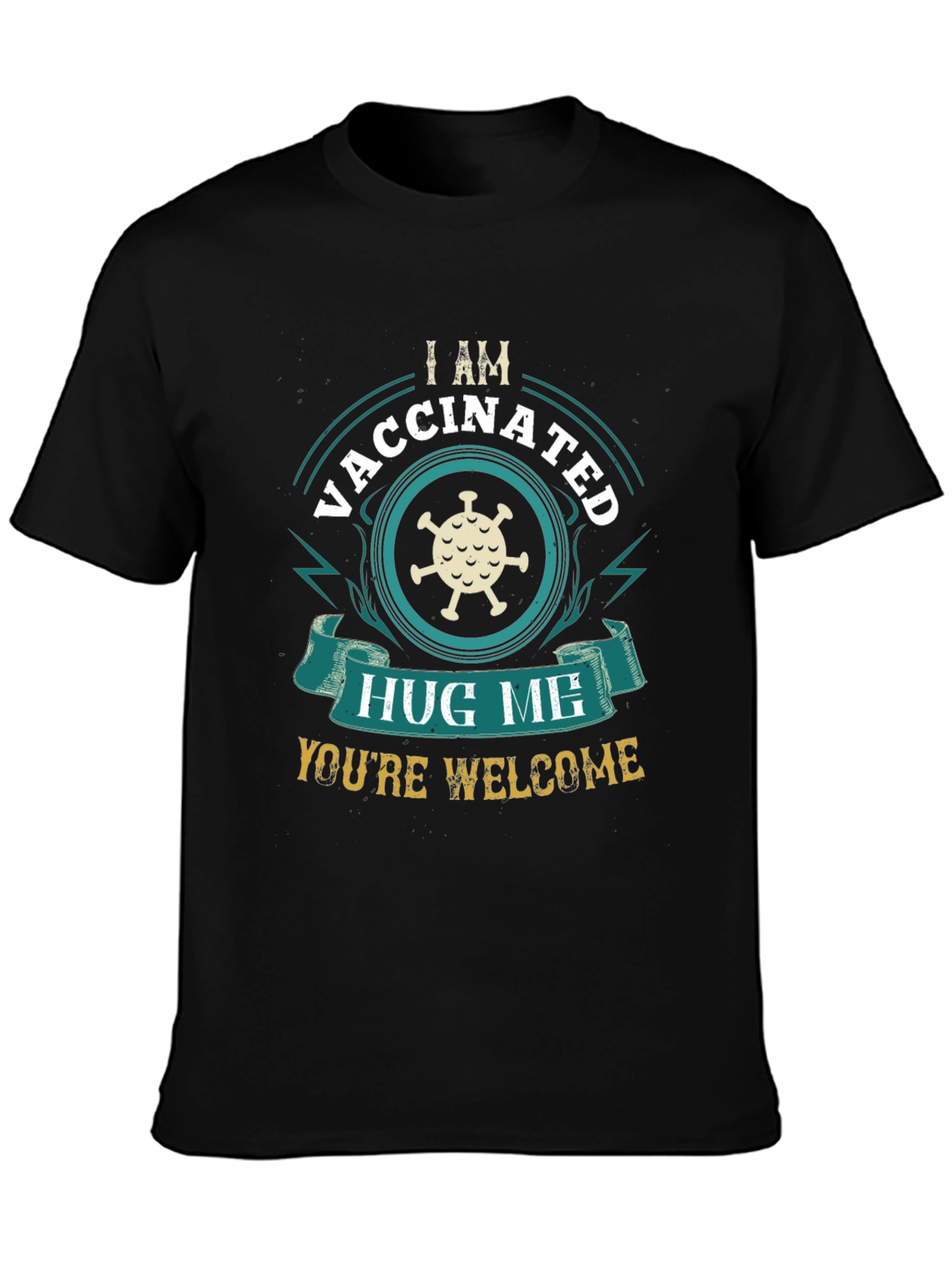 Vaccinated Hug Me T-Shirt - Funny Covid Virus Design
