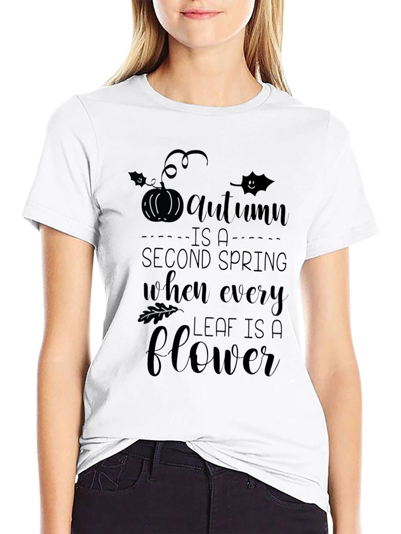 Autumn Is A Second Spring Black T-Shirt