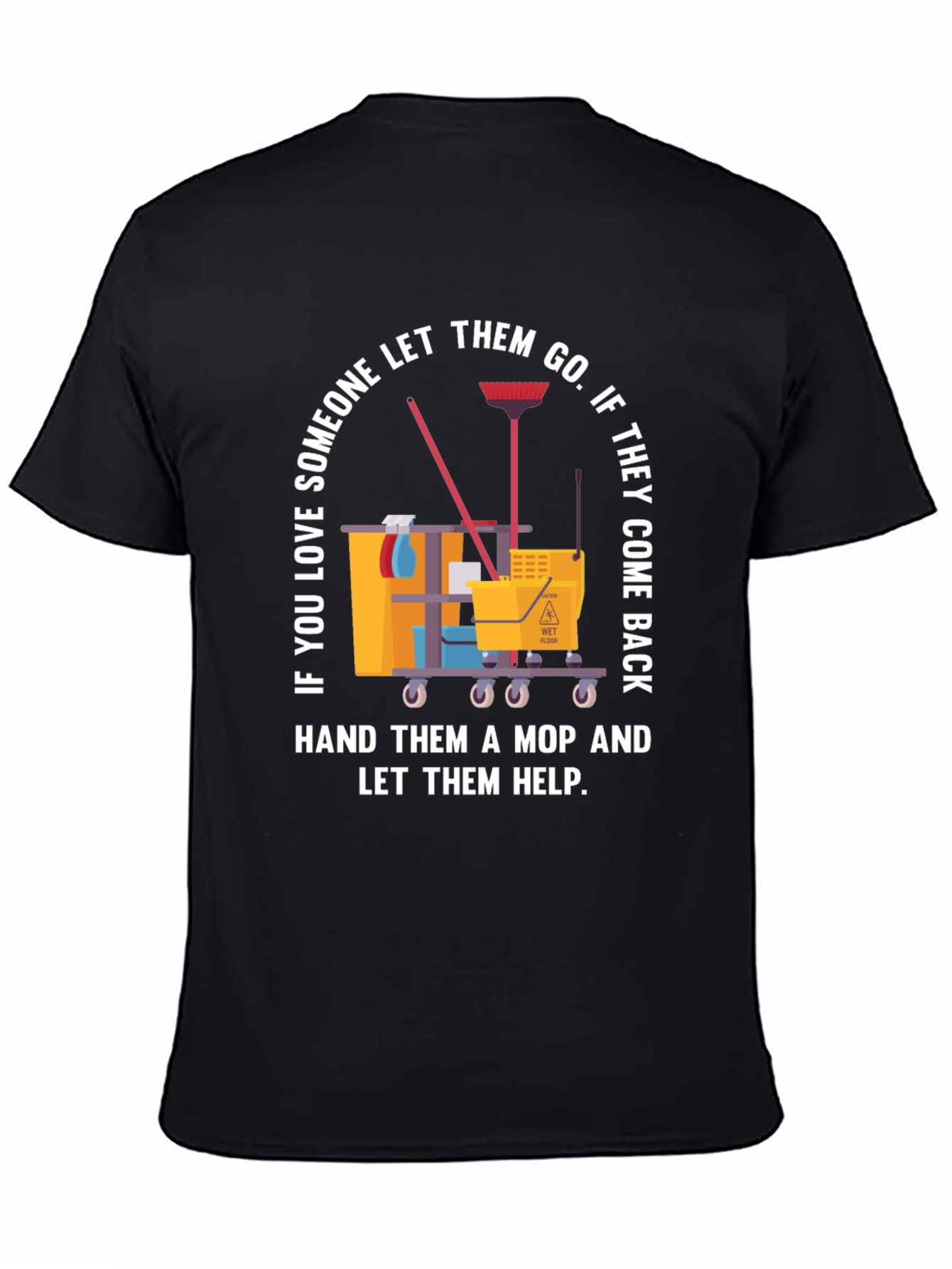 Funny Cleaning Mop T-Shirt