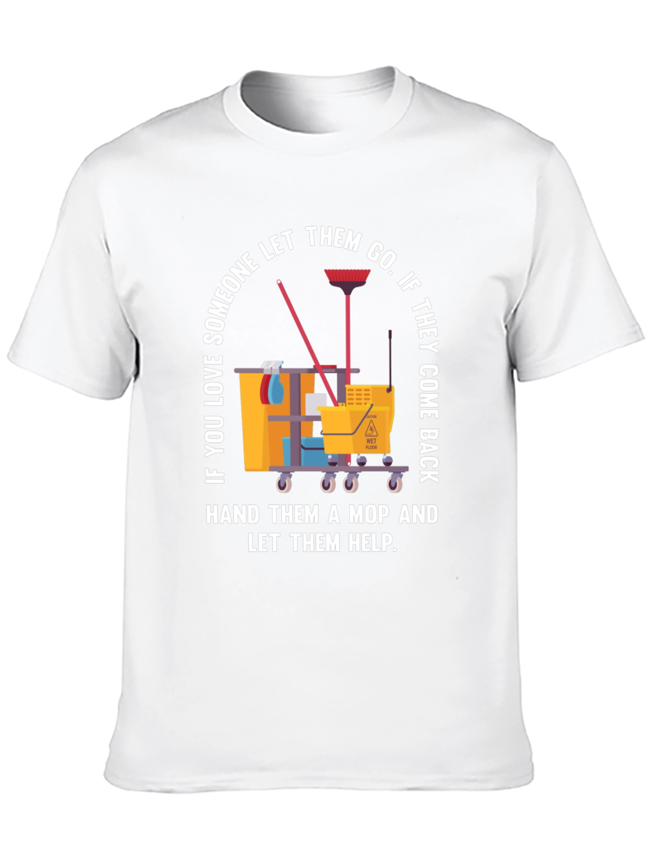 Funny Cleaning Mop T-Shirt