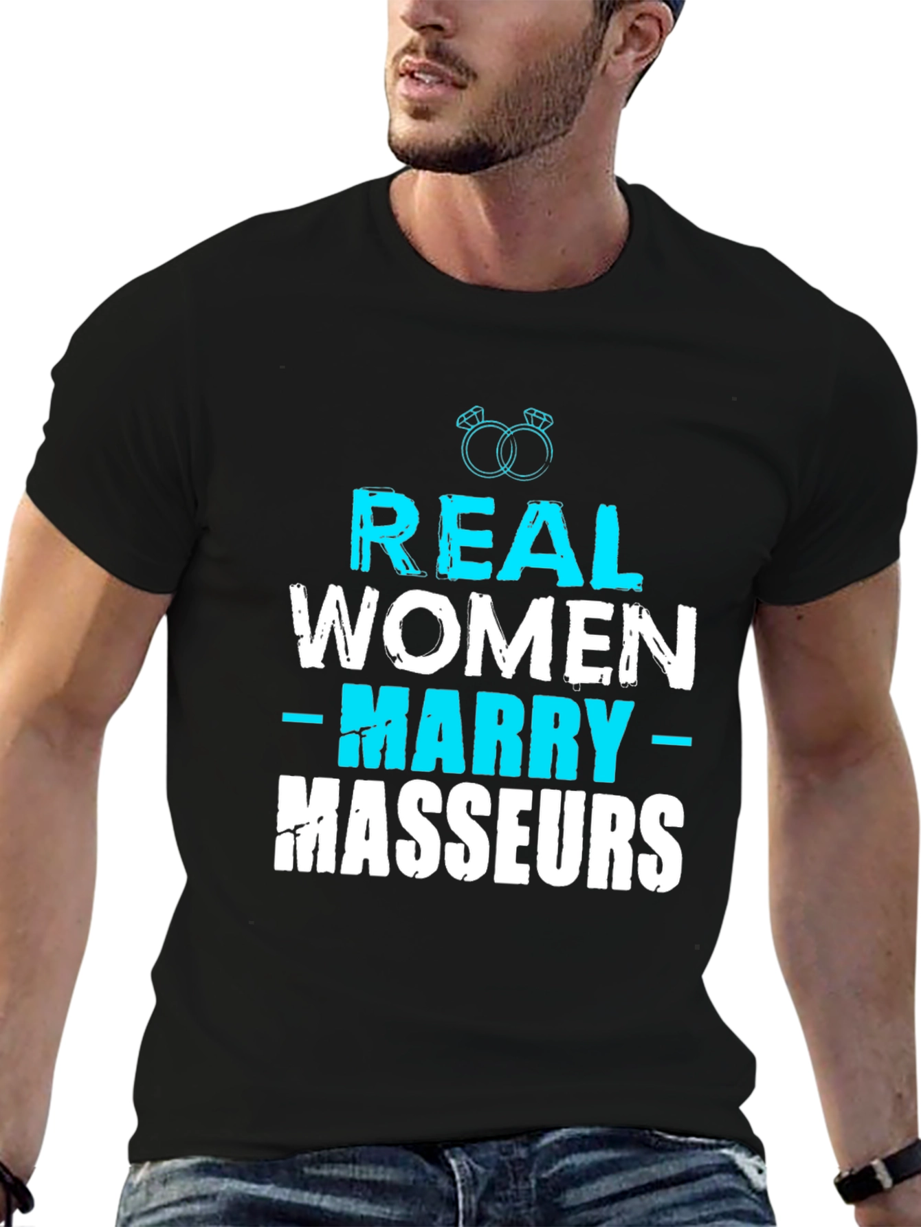 Real Women Marry Masseurs Graphic Tee