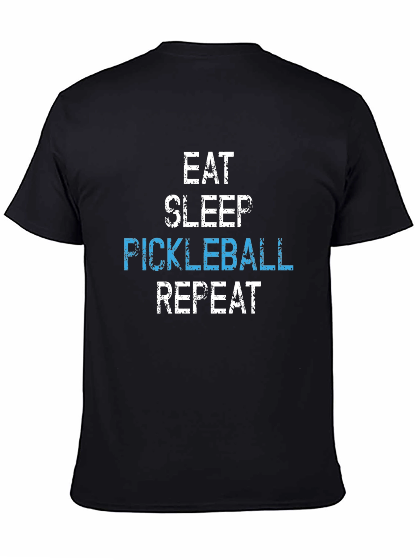 Eat Sleep Pickleball Repeat T-Shirt - Play On!