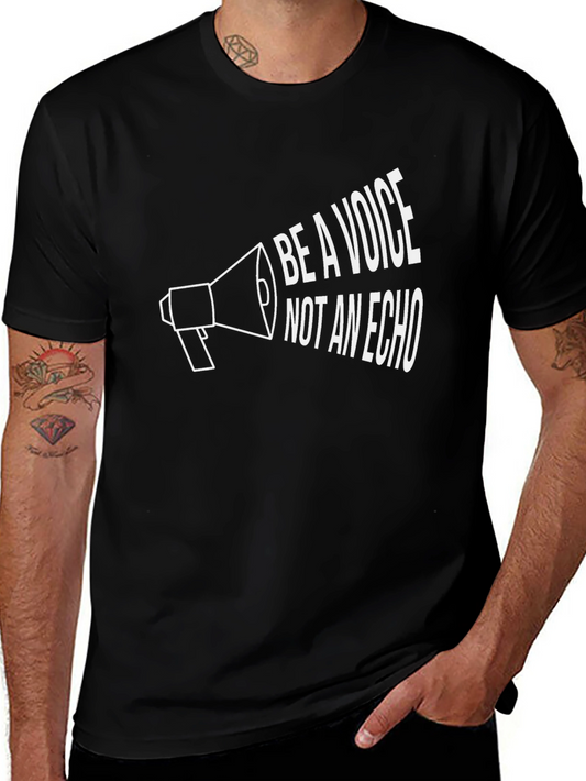 Be A Voice Not An Echo Black Graphic Tee