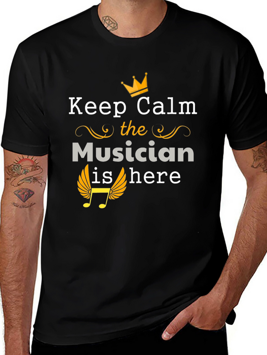 Keep Calm Musician Here Graphic Tee