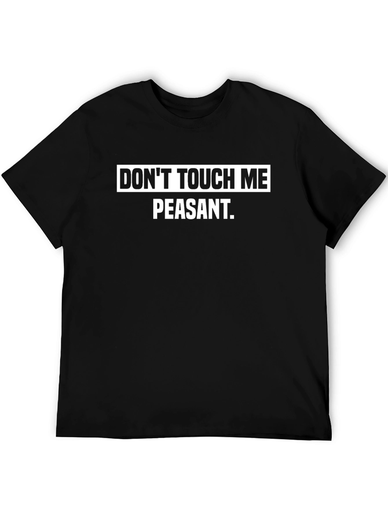 Dont Touch Me Peasant Graphic Tee