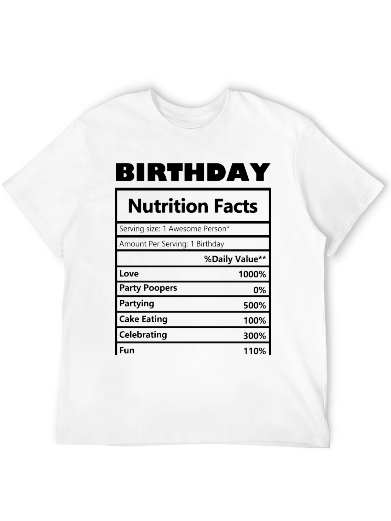 Birthday Nutrition Facts Graphic T-Shirt