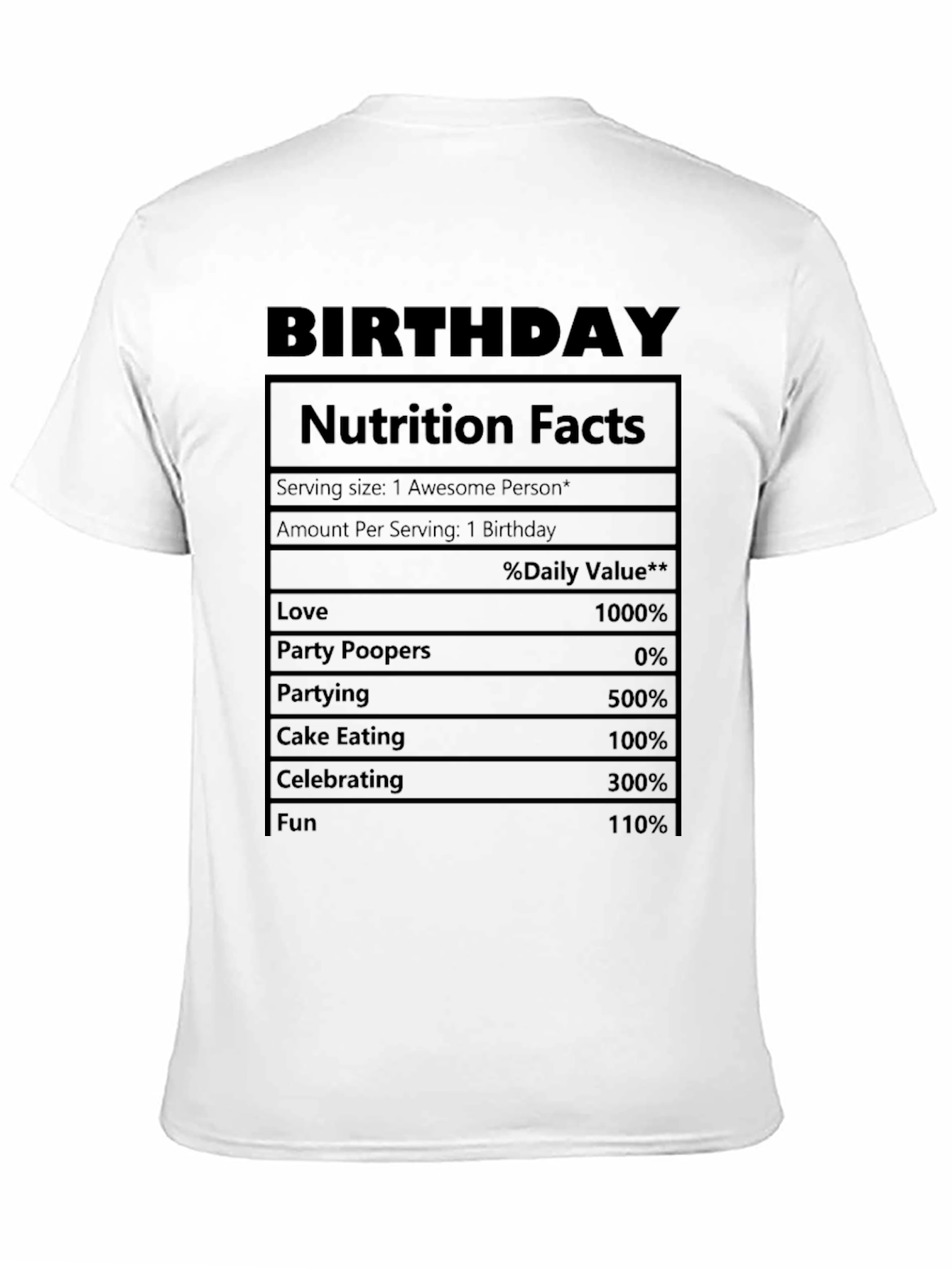 Birthday Nutrition Facts Graphic T-Shirt