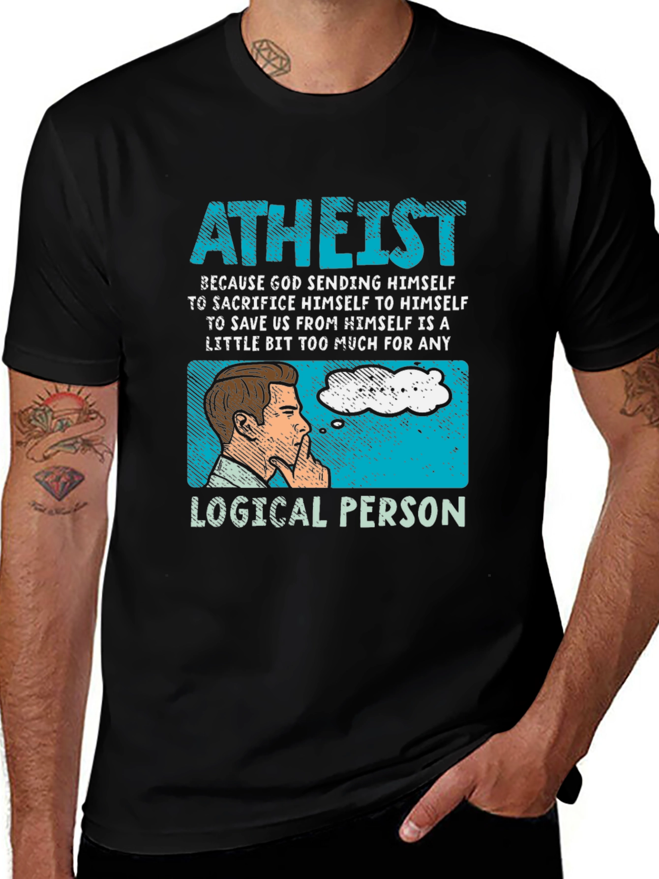Atheist Logical Person Graphic T-Shirt
