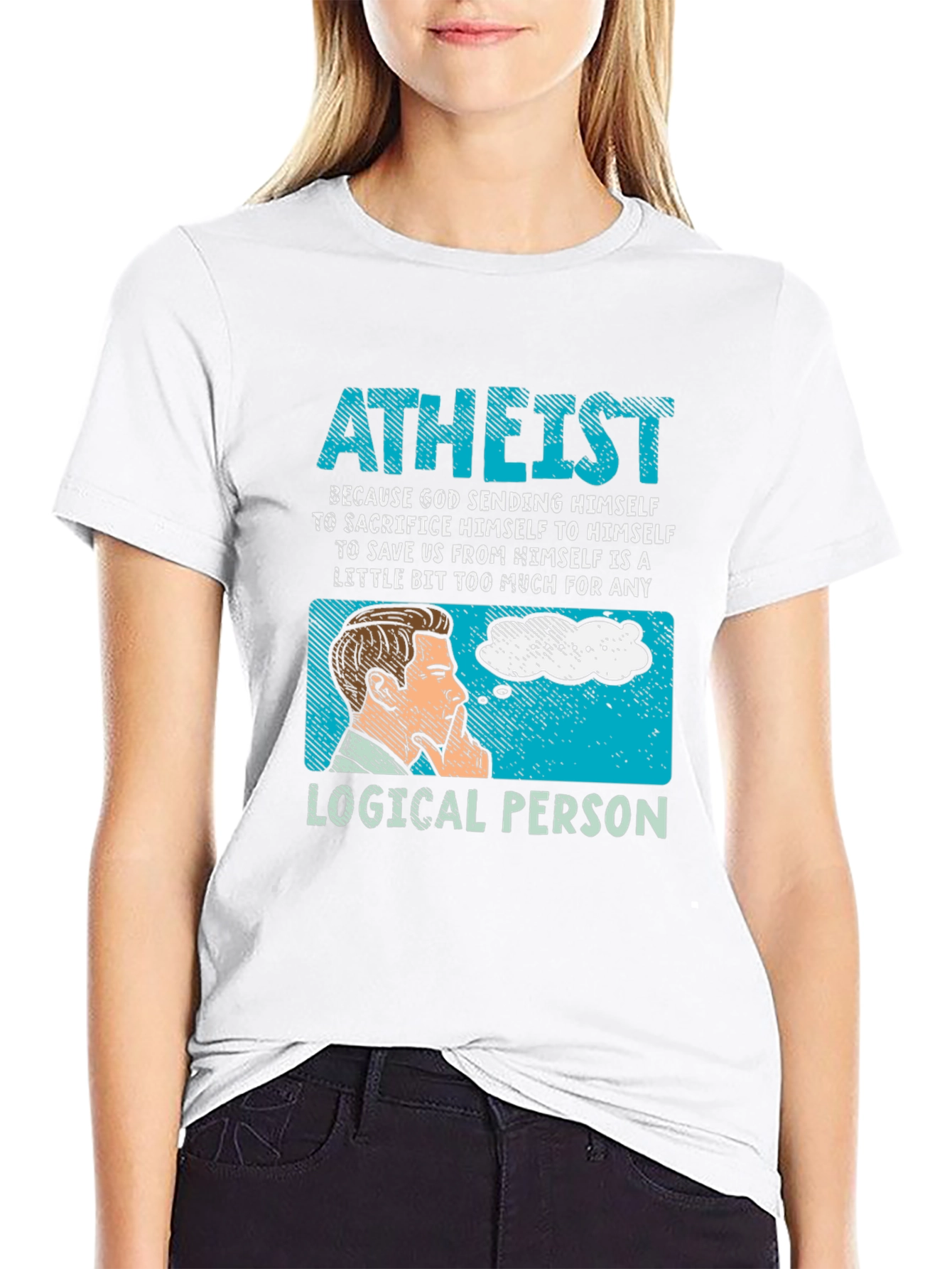 Atheist Logical Person Graphic T-Shirt