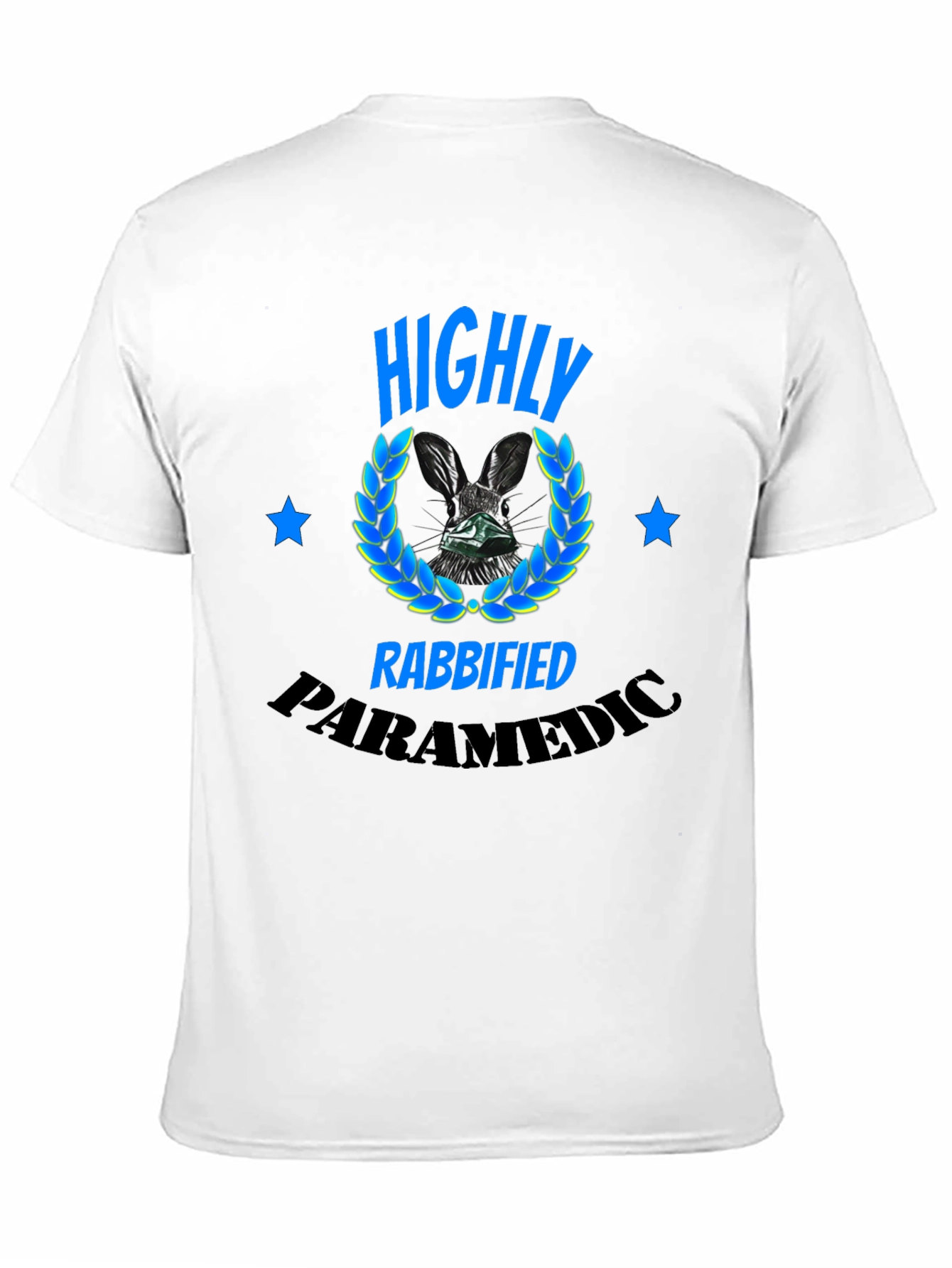 Highly Rabbified Paramedic Graphic Tee