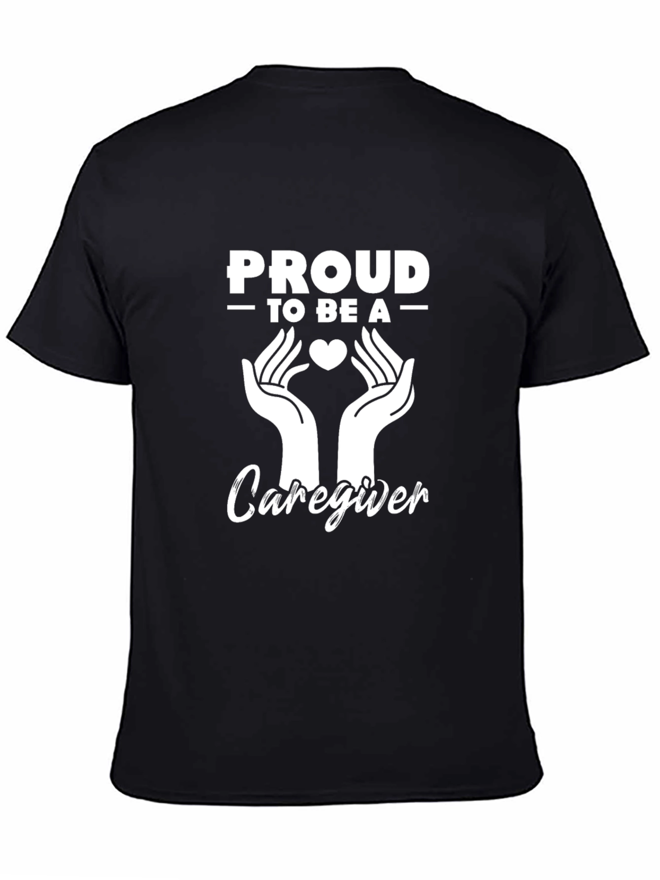 Proud Caregiver T-Shirt - Heart & Hands Graphic Tee