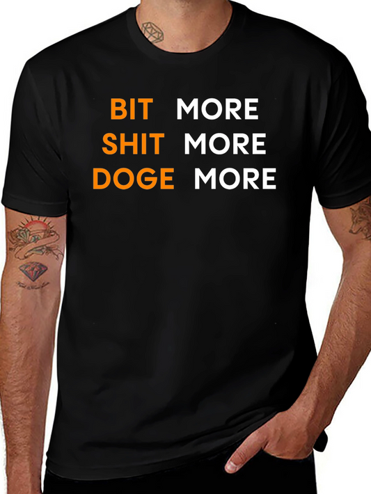 Bit Shit Doge More Black T-Shirt