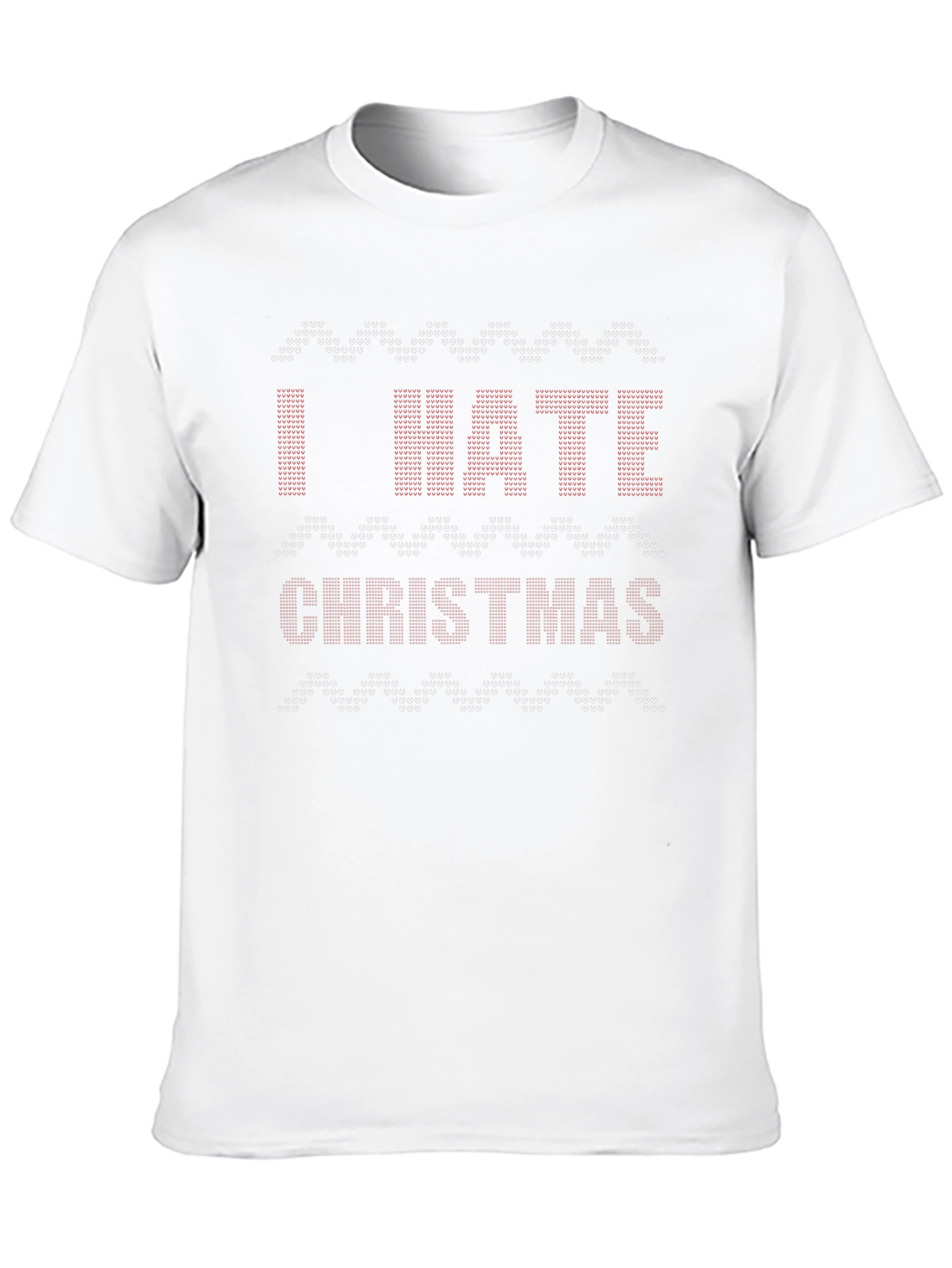 I HATE CHRISTMAS Ugly Holiday T-Shirt