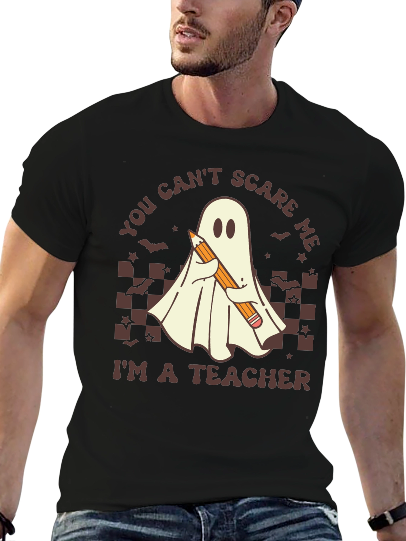 Teacher Ghost T-Shirt - You Cant Scare Me!