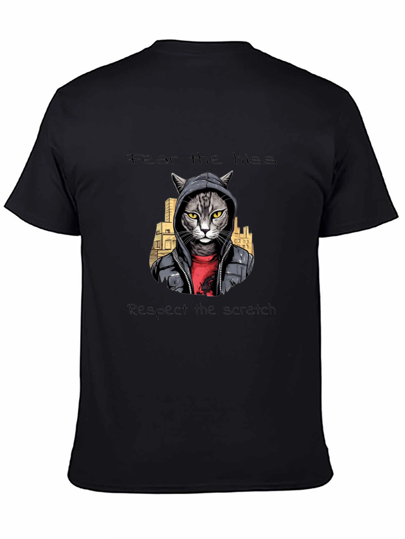 Fear the Hiss Respect the Scratch Tee