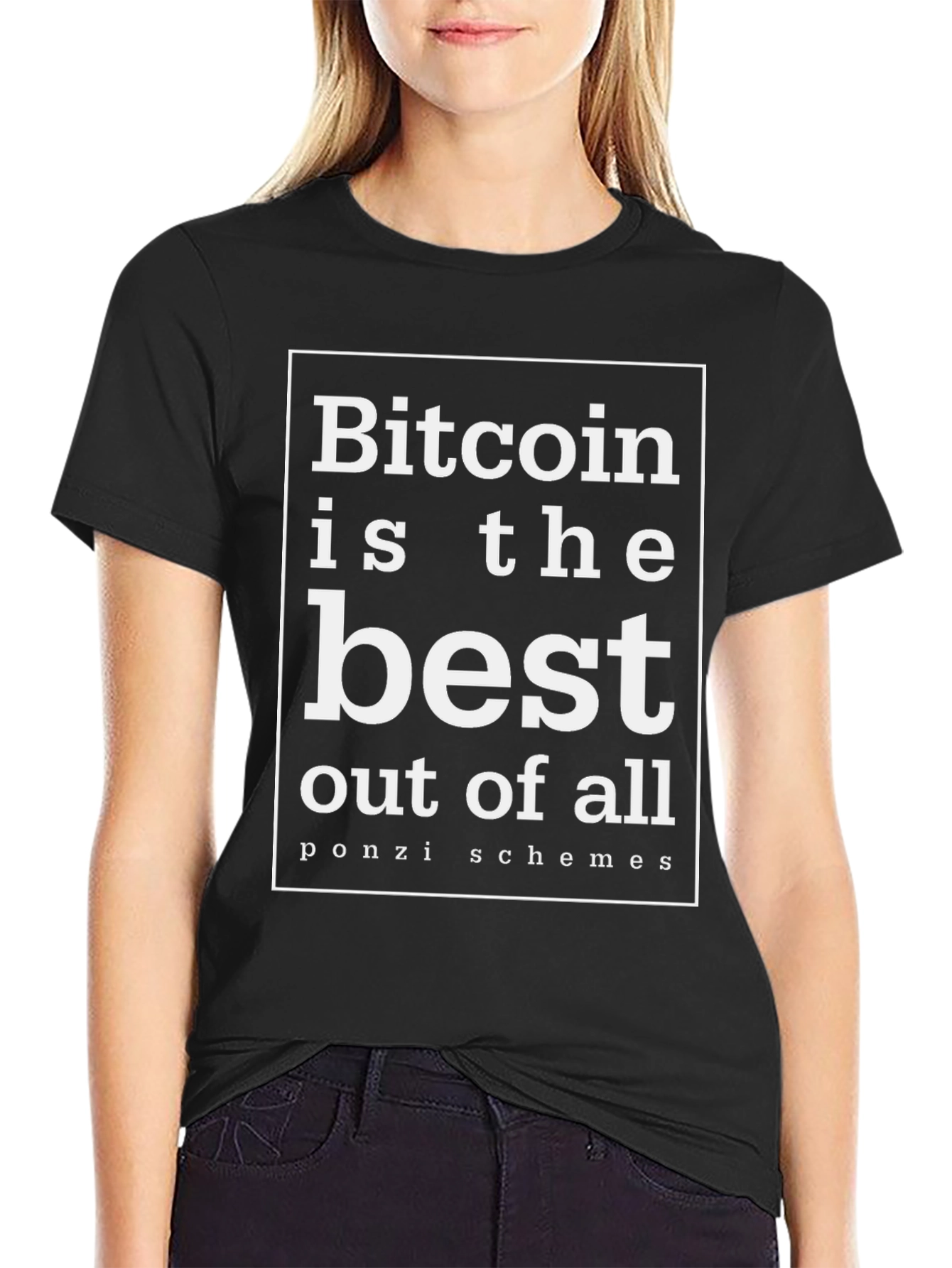 Bitcoin is the Best T-Shirt