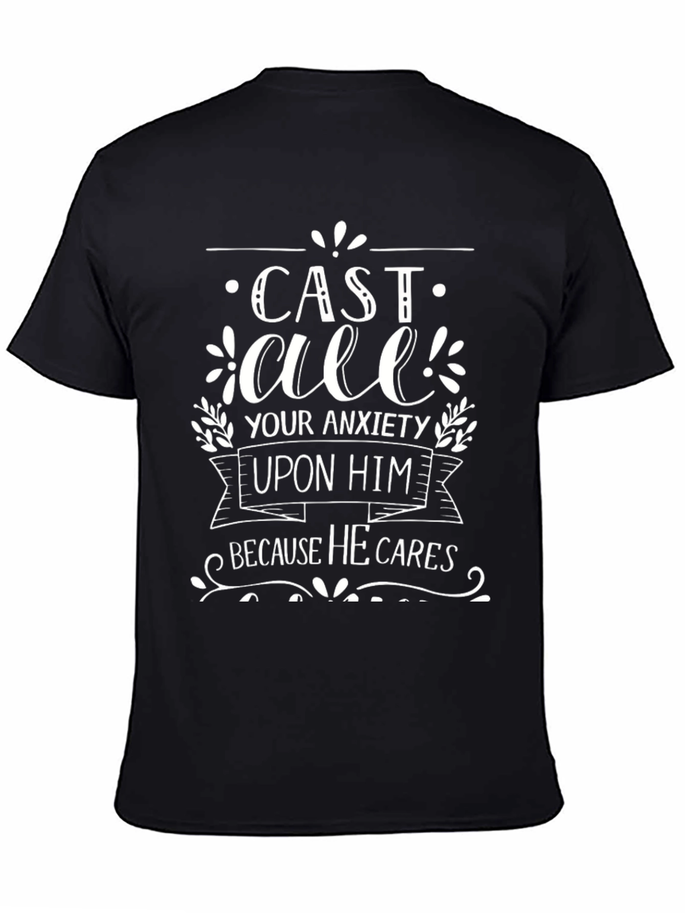 Cast All Your Anxiety T-Shirt - Inspirational Christian Tee