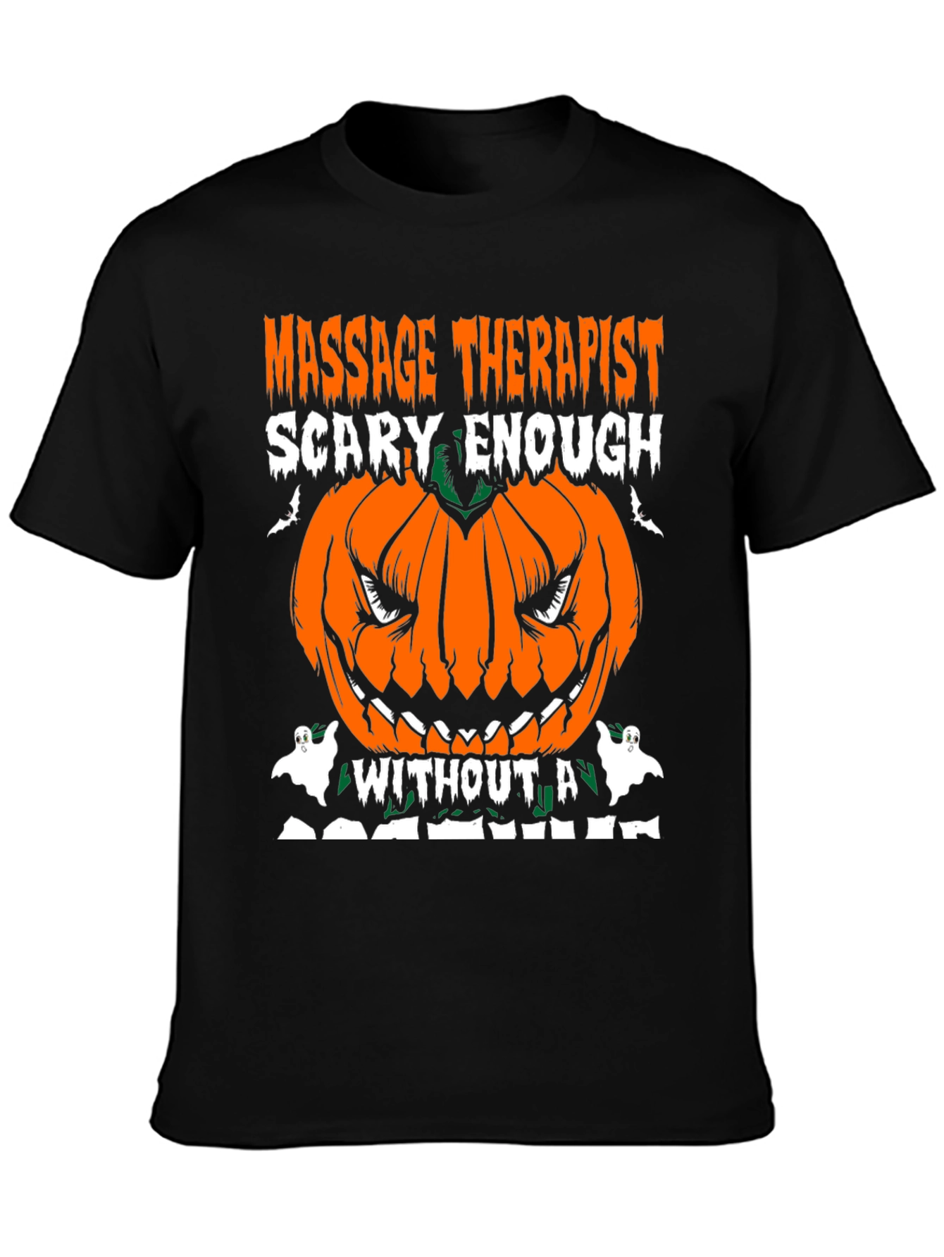 Massage Therapist Scary Enough Halloween T-Shirt