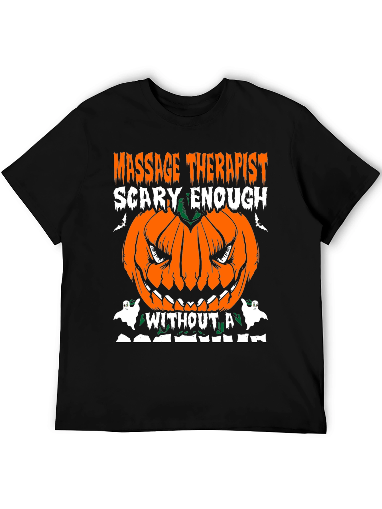 Massage Therapist Scary Enough Halloween T-Shirt
