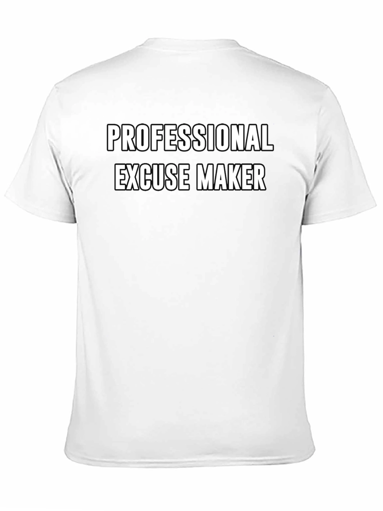 Professional Excuse Maker Black T-Shirt