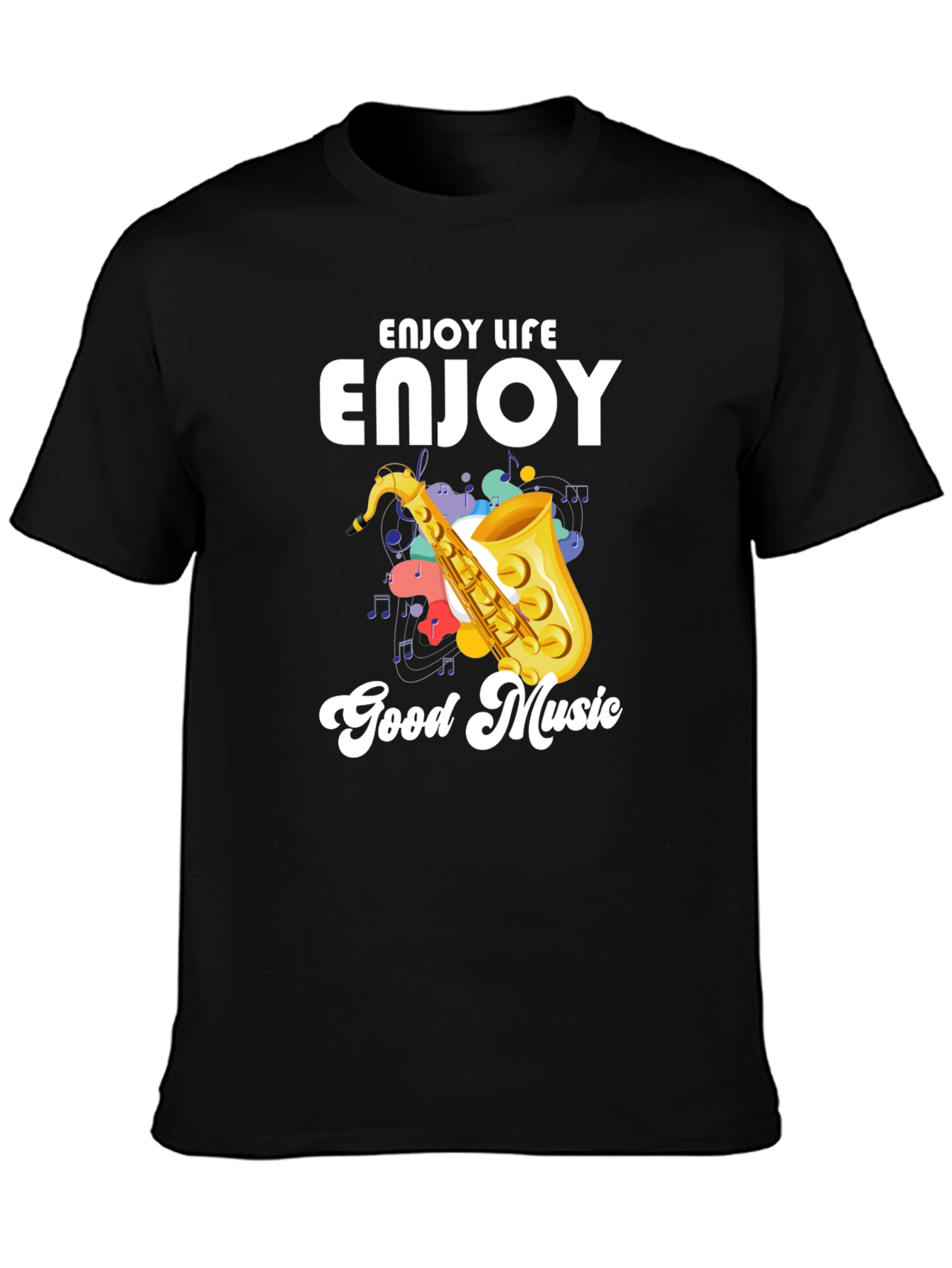 Enjoy Life Good Music Graphic Tee