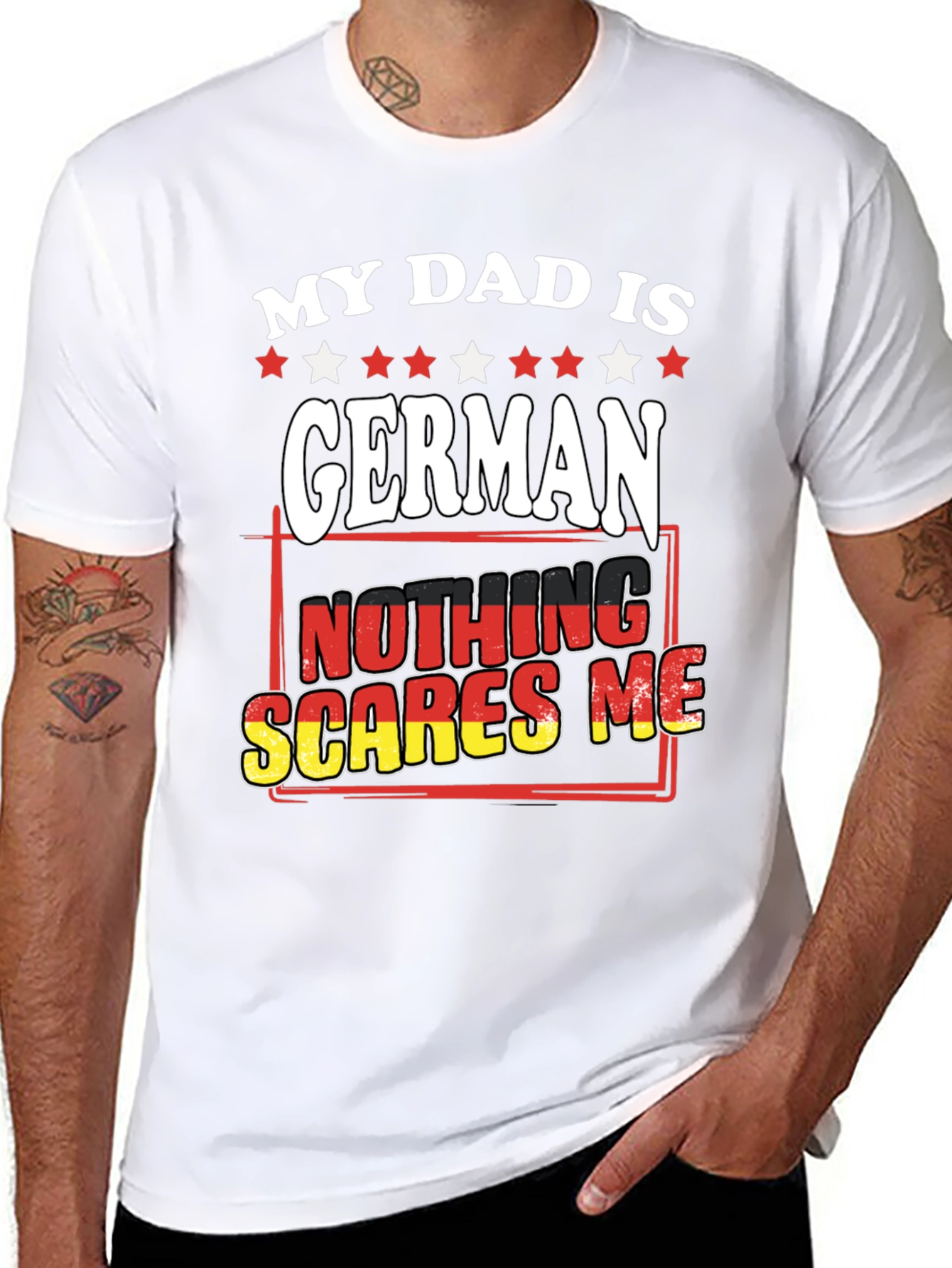 My Dad is German T-Shirt - Nothing Scares Me