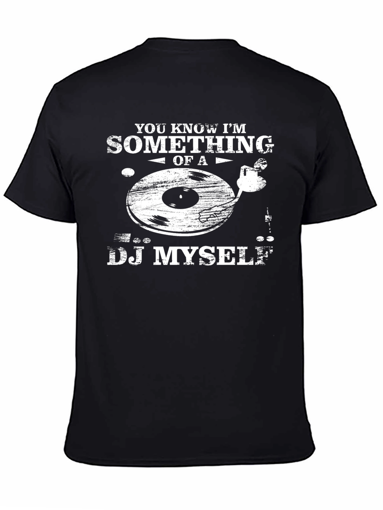 Something of a DJ Myself Funny T-Shirt