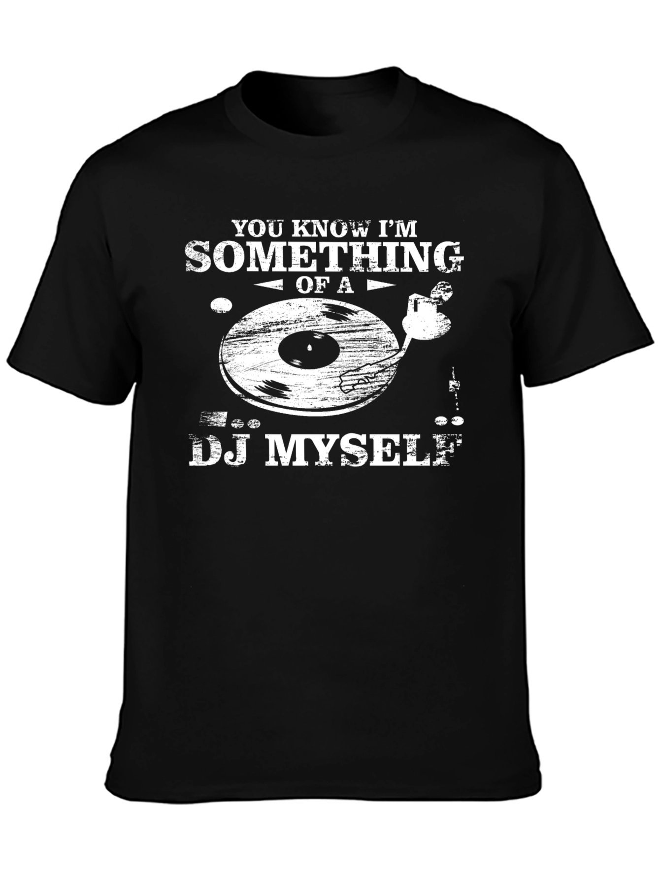 Something of a DJ Myself Funny T-Shirt