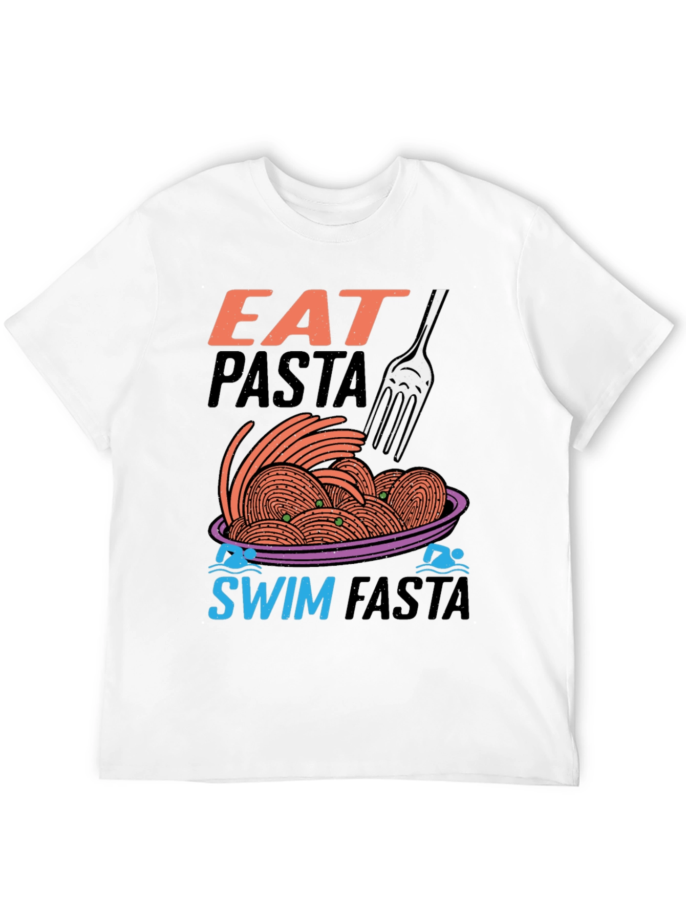 Eat Pasta Swim Fasta Graphic Tee