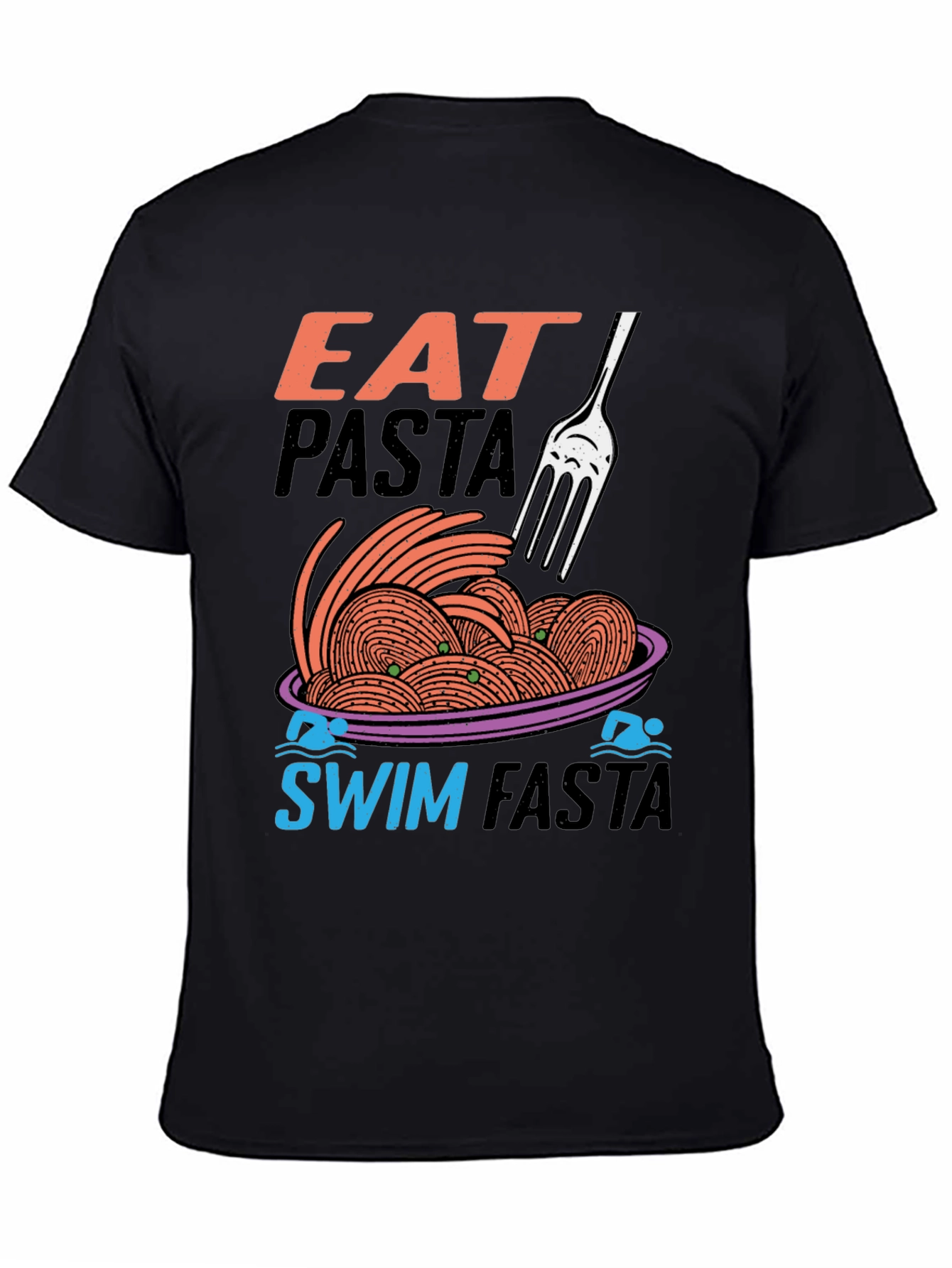 Eat Pasta Swim Fasta Graphic Tee