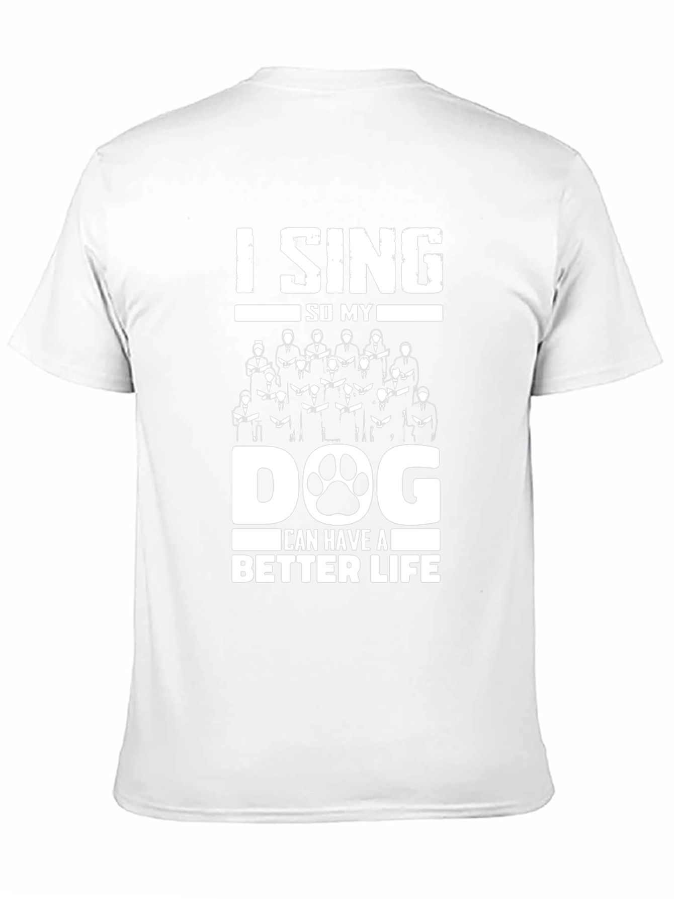 I Sing for My Dog Graphic Tee