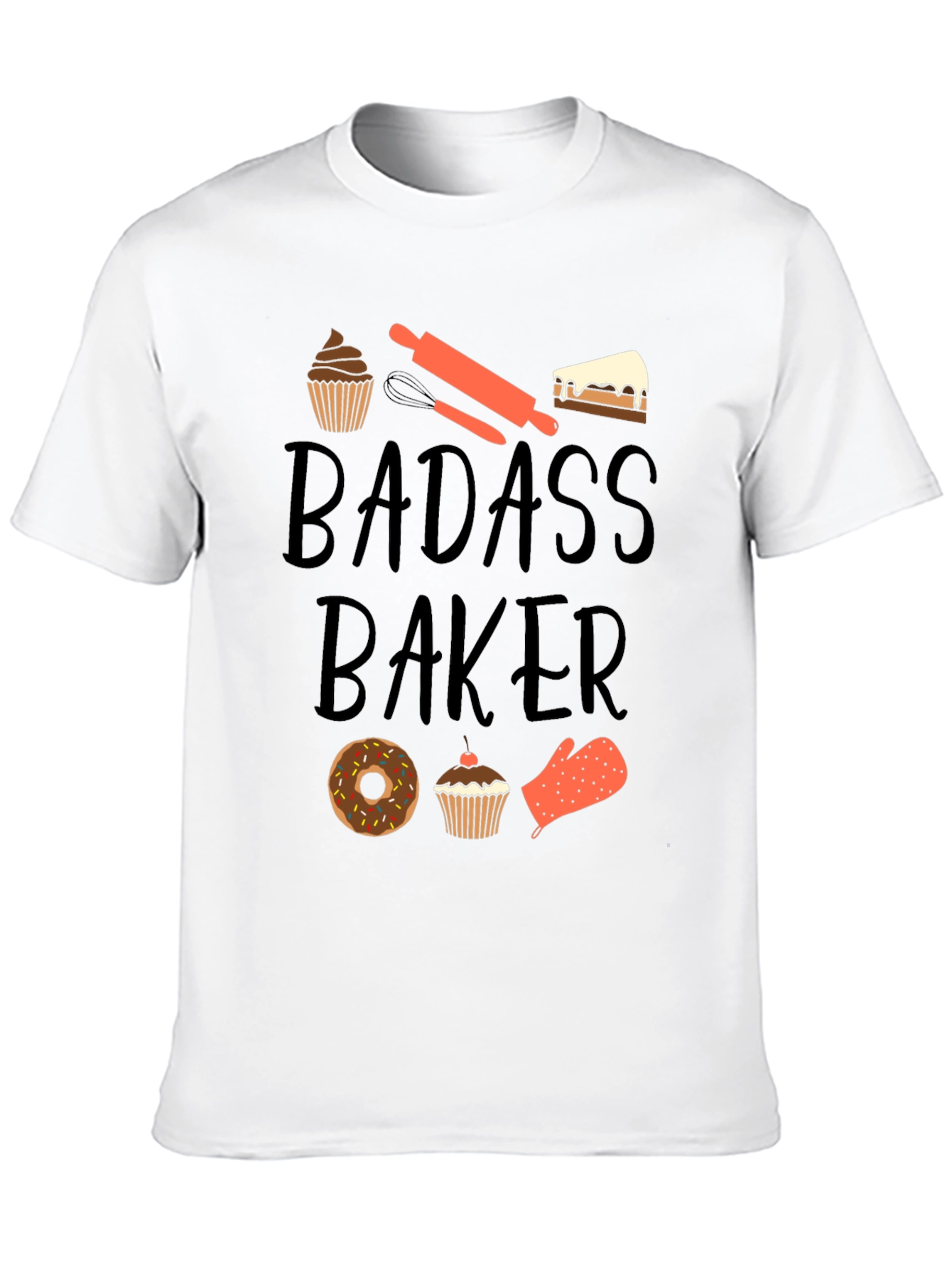 Badass Baker T-Shirt - Funny Baking Tee