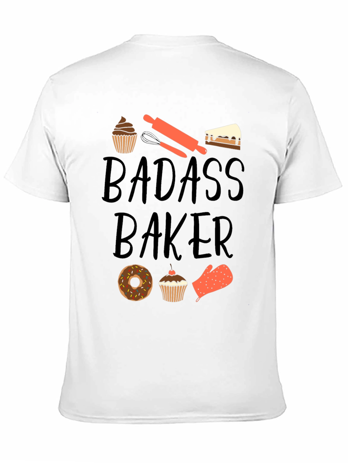 Badass Baker T-Shirt - Funny Baking Tee