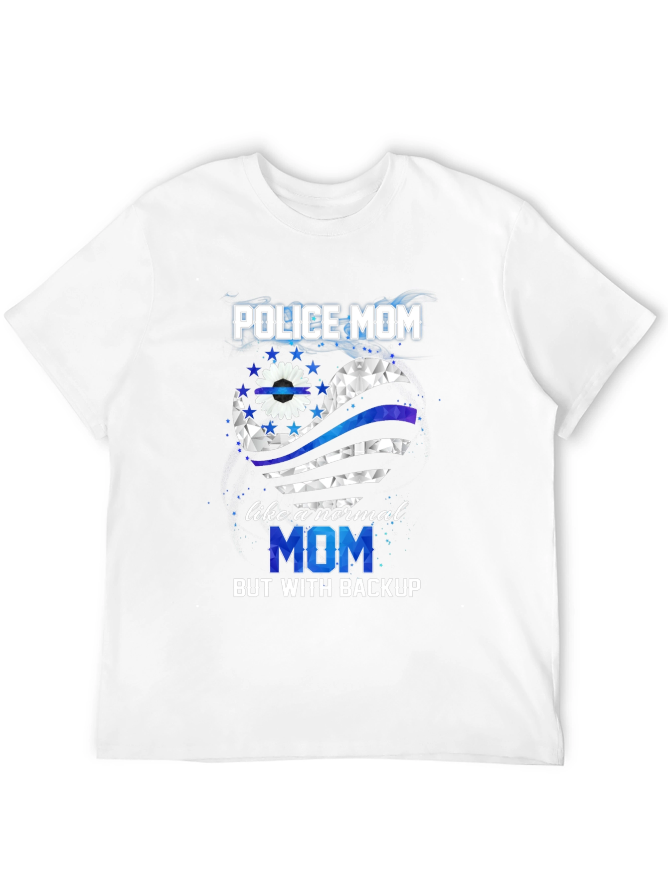 Police Mom T-Shirt: With Backup Support Tee