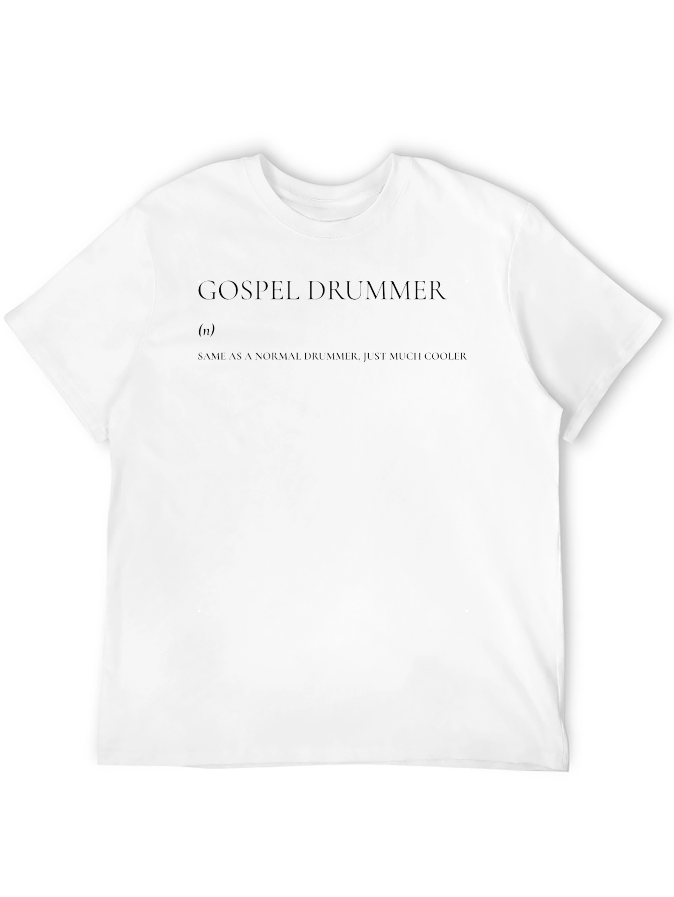 Gospel Drummer Definition Tee - Cool Christian Musician Shirt